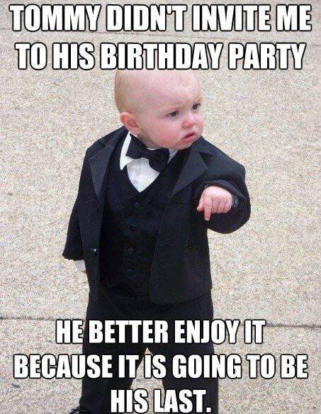 The Baby Godfather Wasn't Invited To Tommy's Birthday