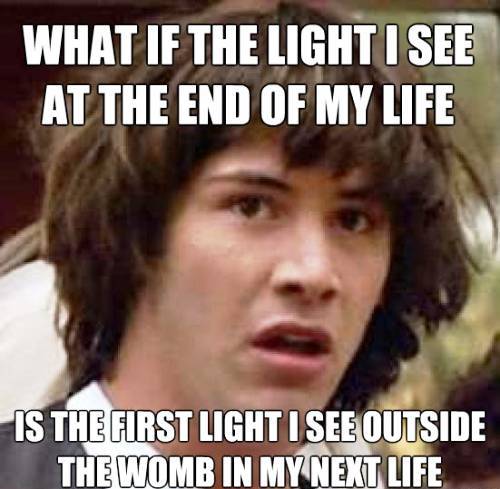 Conspiracy Keanu On Death and Reincarnation