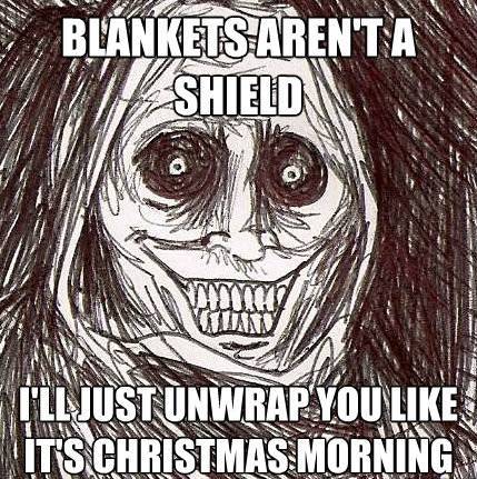Horrifying Houseguest Blanket Shield