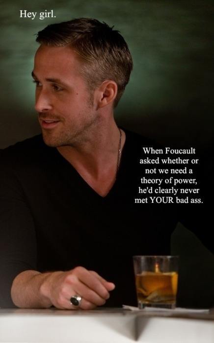 Best Of Ryan Gosling Feminist Memes Foucault