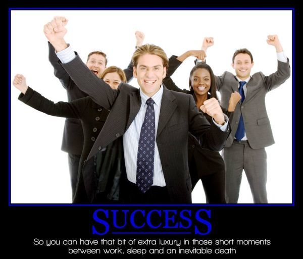 Funny Demotivational Poster On Success