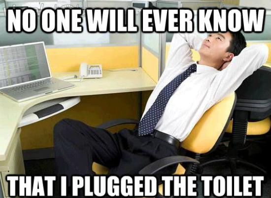 Work Thoughts Meme Plugged Toilet