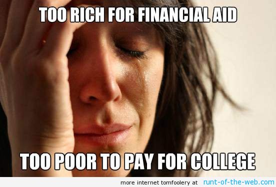 First World Problems Paying For College