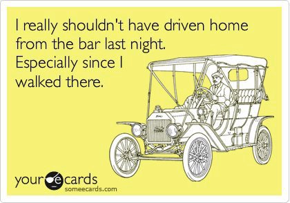 Someecards Driven from the Bar