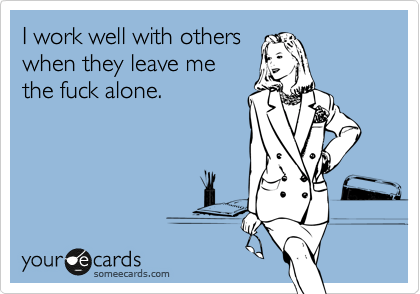 Work Well With Other SomeEcard