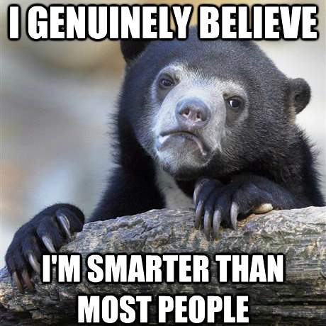 I Am Very Smart