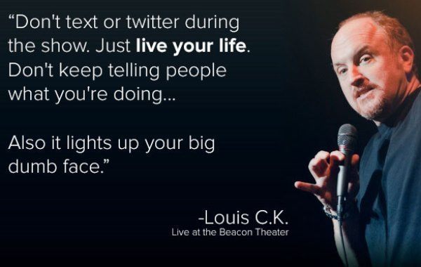 Louis CK Quotes Texting