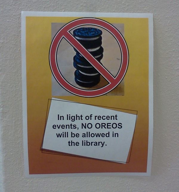 No Oreos Library Sign