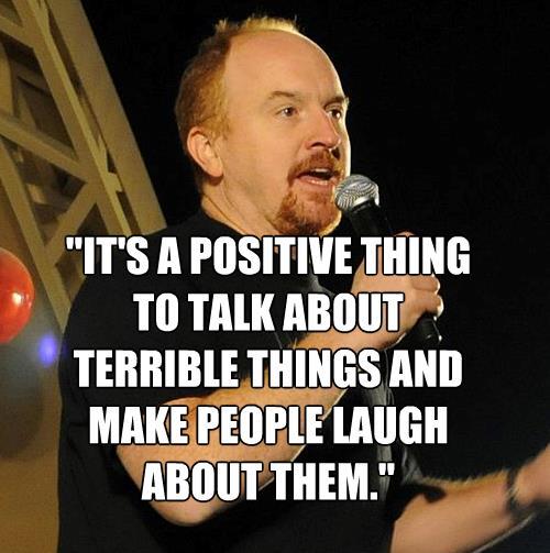 Louis CK On Laughing At Terrible Things