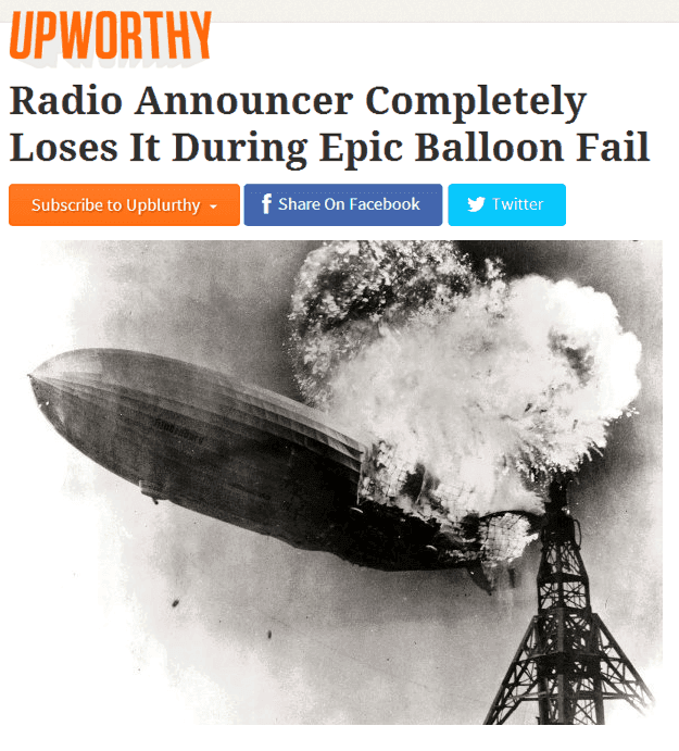Upworthy Headlines On The Hindenburg
