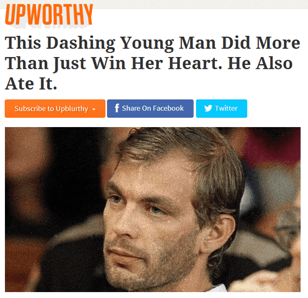 Upworthy Headline On Jeffrey Dahmer