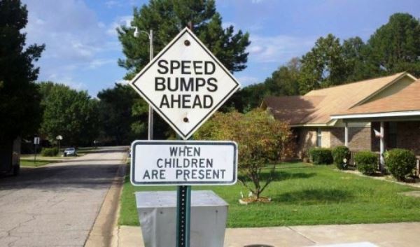 Funny Signs Speed Bumps Ahead