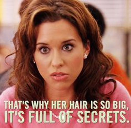 Full Of Secrets Hilarious Mean Girls Quotes