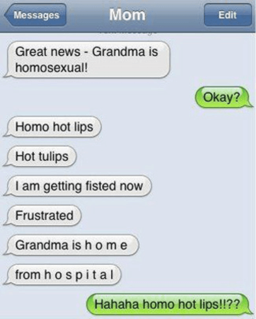 Grandma Is A Homosexual