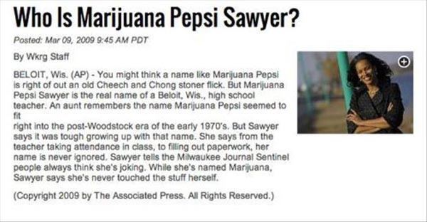 Marijuana Pepsi Sawyer