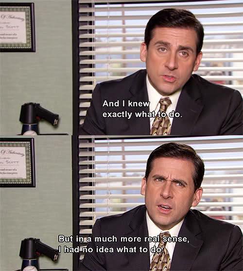 Michael Scott On What To Do