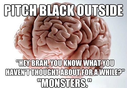 Scumbag Brain Monsters