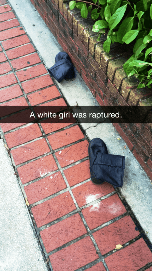 Raptured White Girl