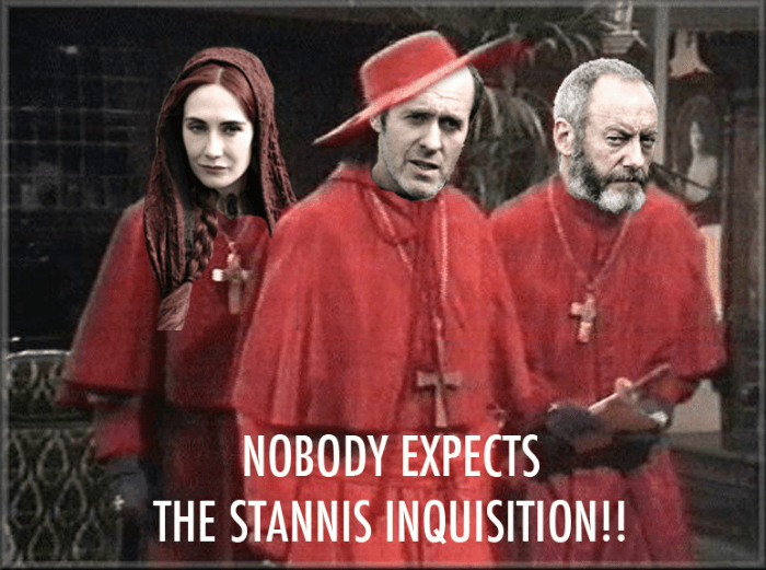 Stannis Inquisition