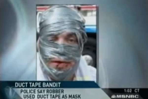 Duct Tape Bandit