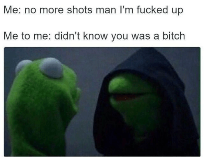 Evil Kermit Shots