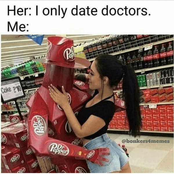I Only Date Doctors