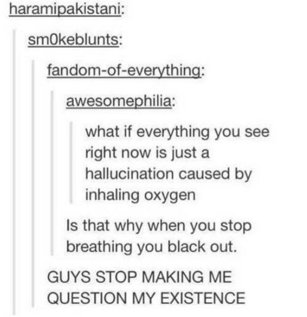 Oxygen Hallucination