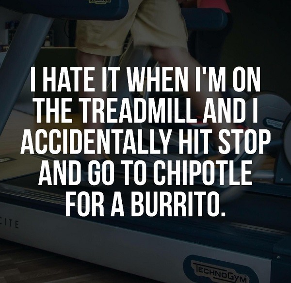 Treadmill Chipotle Burrito