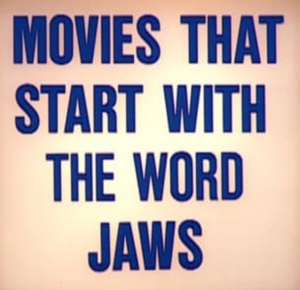 Movies That Start With Jaws