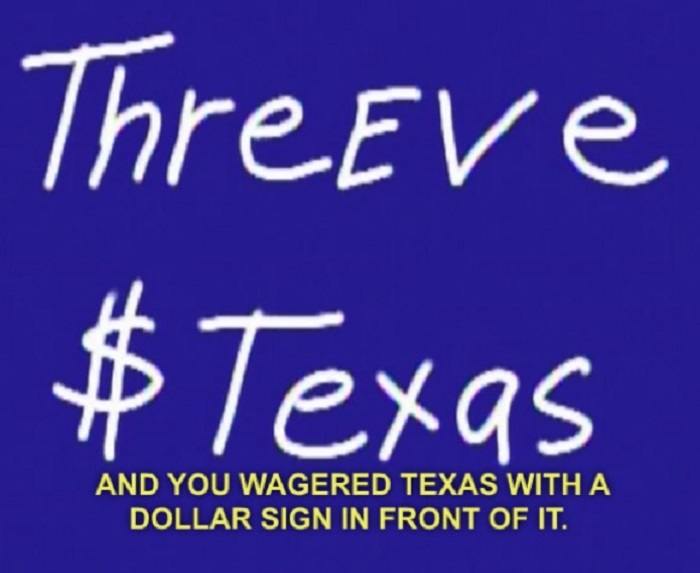 You Wagered Texas