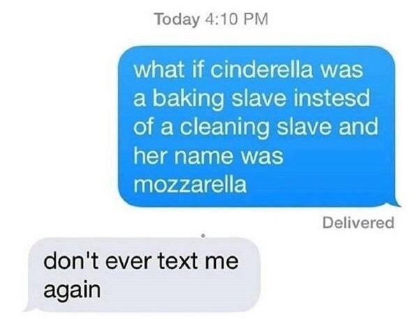 Cinderella Hilarious Texts