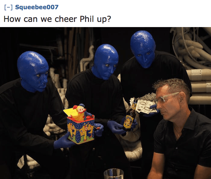 Cheer Phil Up