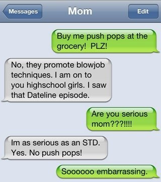 Mom Will Not Buy Push Pops