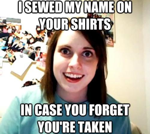 Attached Girlfriend Meme Sewed Name On Shirt