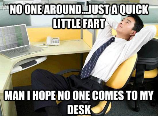 Working Thoughts Meme Desk Fart