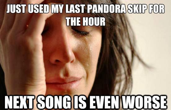 First World Problem Pandora