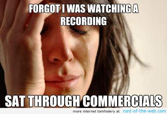 Sat Through The Commercials