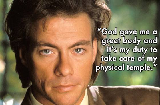 Jean Claude Van Damme Quote On His Body