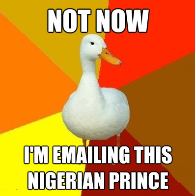 tech-impaired-duck-nigerian-prince