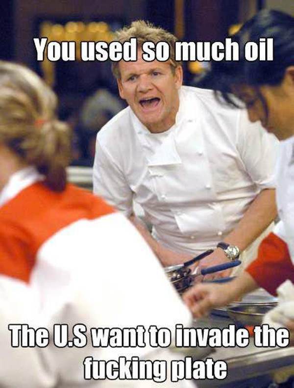 Chef Gordon Ramsay Memes So Much Oil That US Wants To Invade