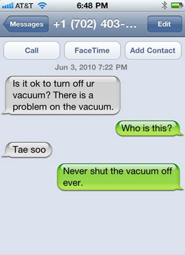 Never Shut Off The Vacuum
