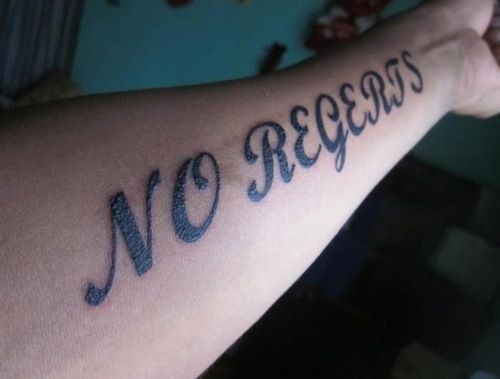 No Regrets Tattoo