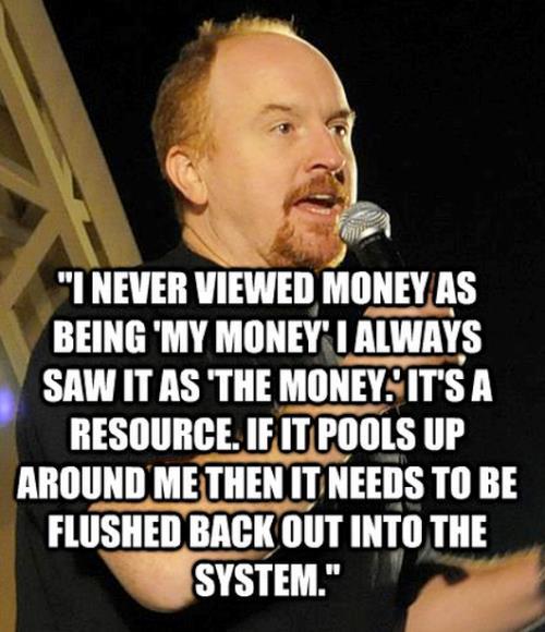 Louis CK Quote On Money