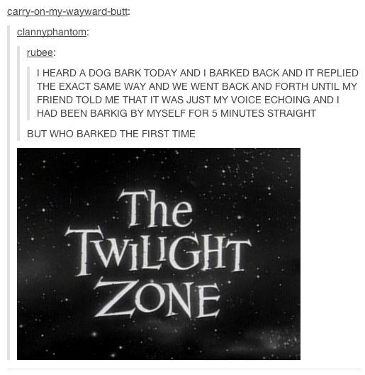 Twilight Zone Barking
