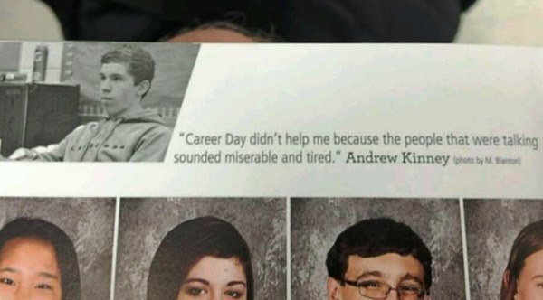 Funniest Yearbook Quotes Career Day