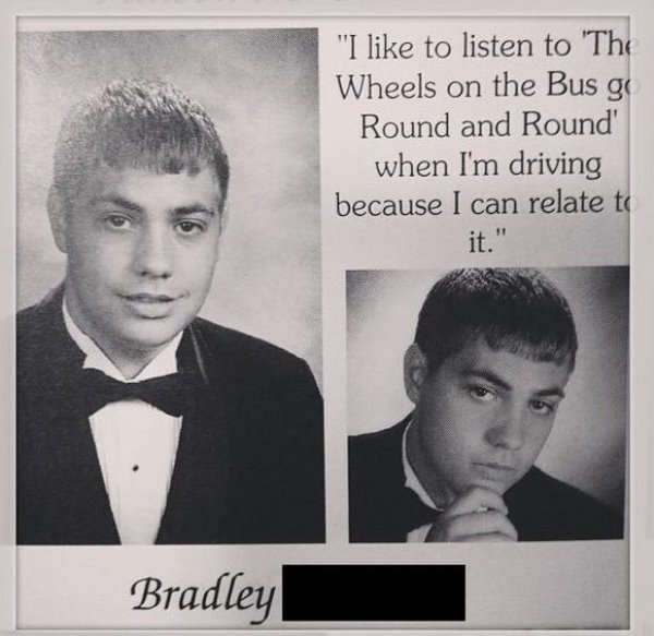Funniest Yearbook Quotes Wheels On The Bus