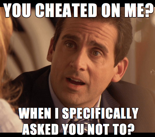 You Cheated On Me