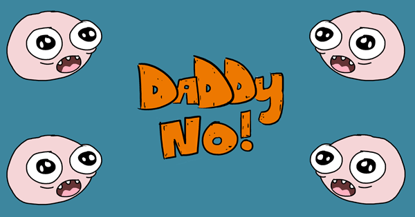 Daddy No Difficult Decisions Featured