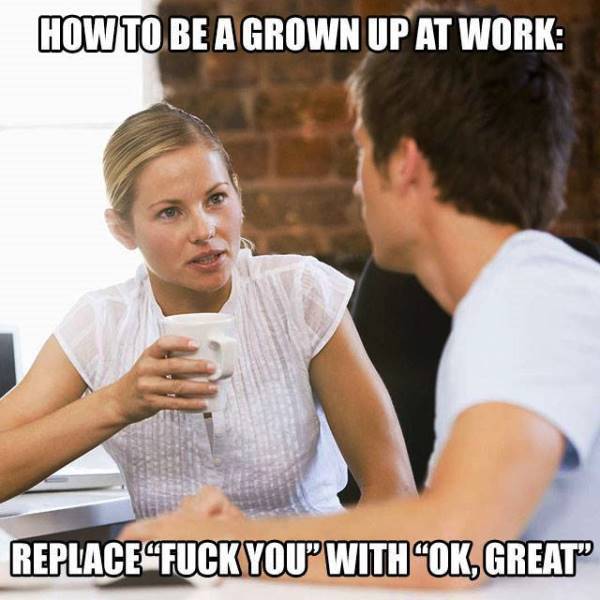 [Image: being-a-grown-up-at-work.jpg]