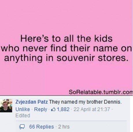 They Named My Brother Dennis